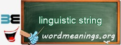 WordMeaning blackboard for linguistic string